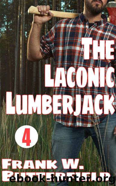 The Laconic Lumberjack (A Nick Williams Mystery Book 4) by Butterfield Frank W