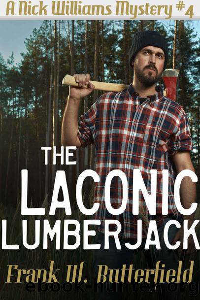 The Laconic Lumberjack by Frank W. Butterfield