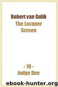 The Lacquer Screen by Robert van Gulik