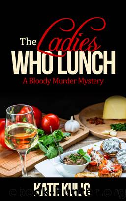 The Ladies Who Lunch by Kate Kulig