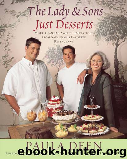 The Lady & Sons Just Desserts by Paula H. Deen