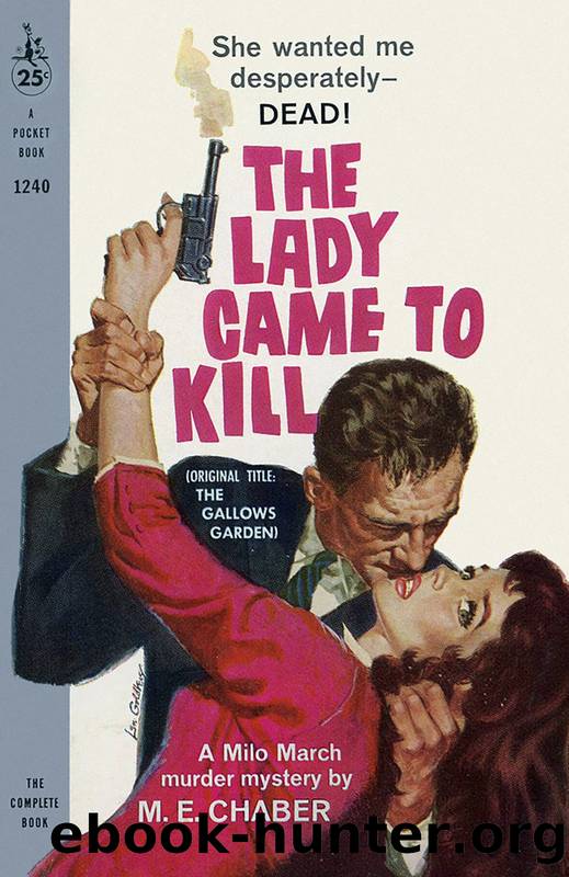 The Lady Came to Kill by Kendell Foster Crossen & M.E. Chaber