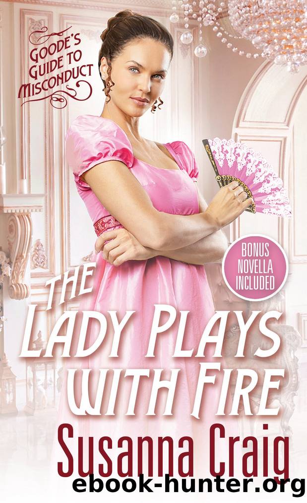 The Lady Plays with Fire by Susanna Craig