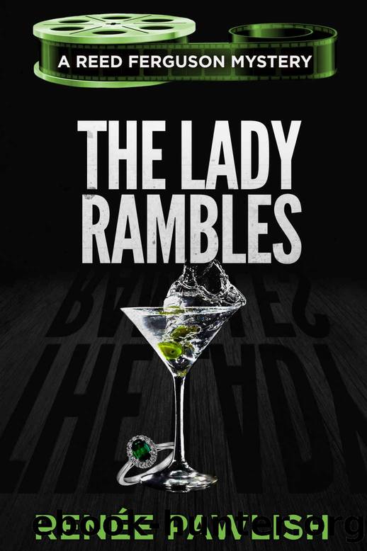 The Lady Rambles by Renee Pawlish