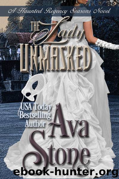 The Lady Unmasked by Ava Stone