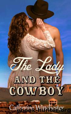 The Lady and the Cowboy by Winchester Catherine