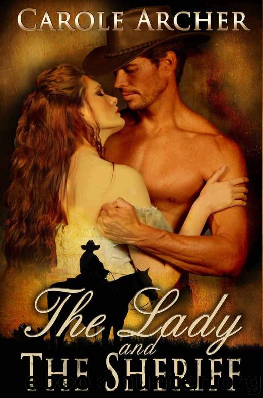 The Lady and the Sheriff by Carole Archer