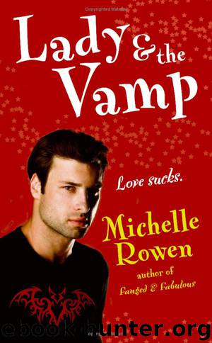 The Lady and the Vamp by Michelle Rowen