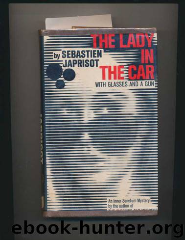 The Lady in The Car With Glasses and A Gun by Sebastien Japrisot