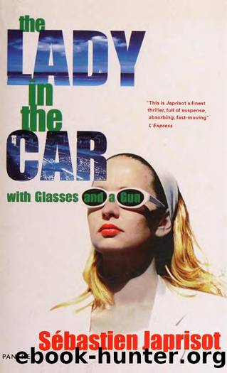 The Lady in the Car with Glasses and a Gun (1968) by Sébastien Japrisot