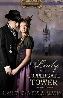 The Lady in the Coppergate Tower (Proper Romance) by Nancy Campbell Allen