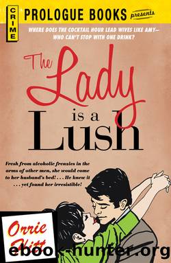 The Lady is a Lush by Orrie Hitt
