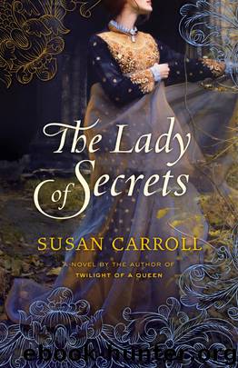 The Lady of Secrets by Susan Carroll