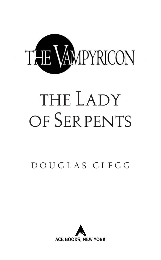 The Lady of Serpents by Douglas Clegg