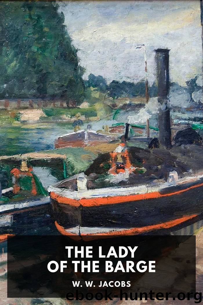 The Lady of the Barge by W. W. Jacobs