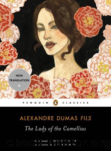 The Lady of the Camellias by Alexandre Dumas Fils