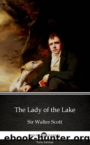The Lady of the Lake by Sir Walter Scott (Illustrated) by Sir Walter Scott