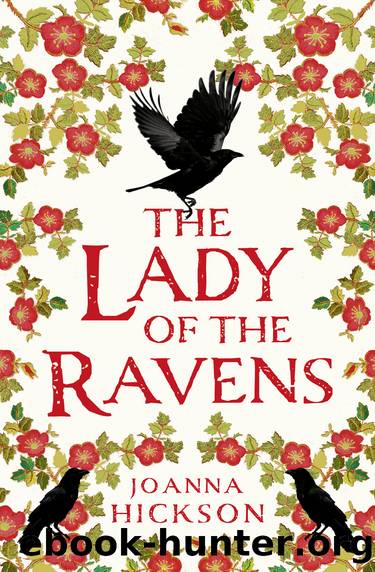 The Lady of the Ravens by Joanna Hickson