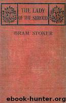 The Lady of the Shroud by Bram Stoker