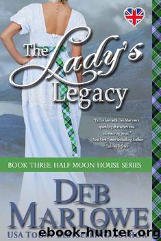 The Lady's Legacy (Half Moon House Series Book 3) by Deb Marlowe