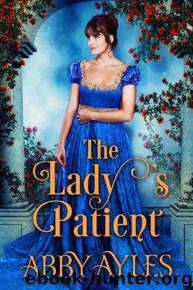 The Lady's Patient by Abby Ayles