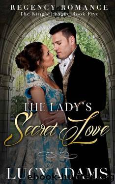 The Lady's Secret Love by Lucy Adams