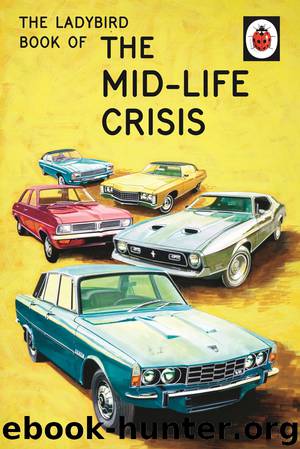 The Ladybird Book of the Mid-Life Crisis by Jason Hazeley