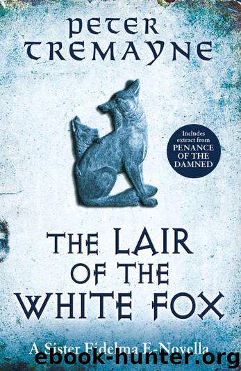 The Lair of the White Fox (e-novella) (Kindle Single) by Peter Tremayne