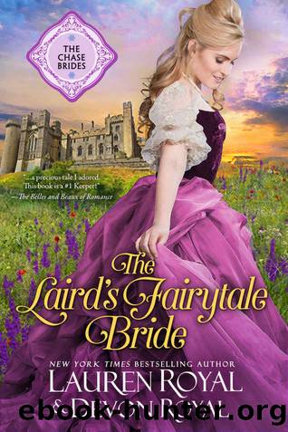 The Laird's Fairytale Bride: A Sweet Historical Romance (The Chase Brides Book 3) by Lauren Royal & Devon Royal