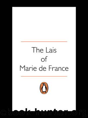 The Lais of Marie De France by Marie France & Glyn S. Burgess & Keith Busby