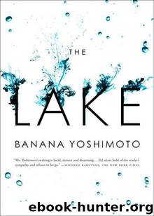 The Lake by Banana Yoshimoto