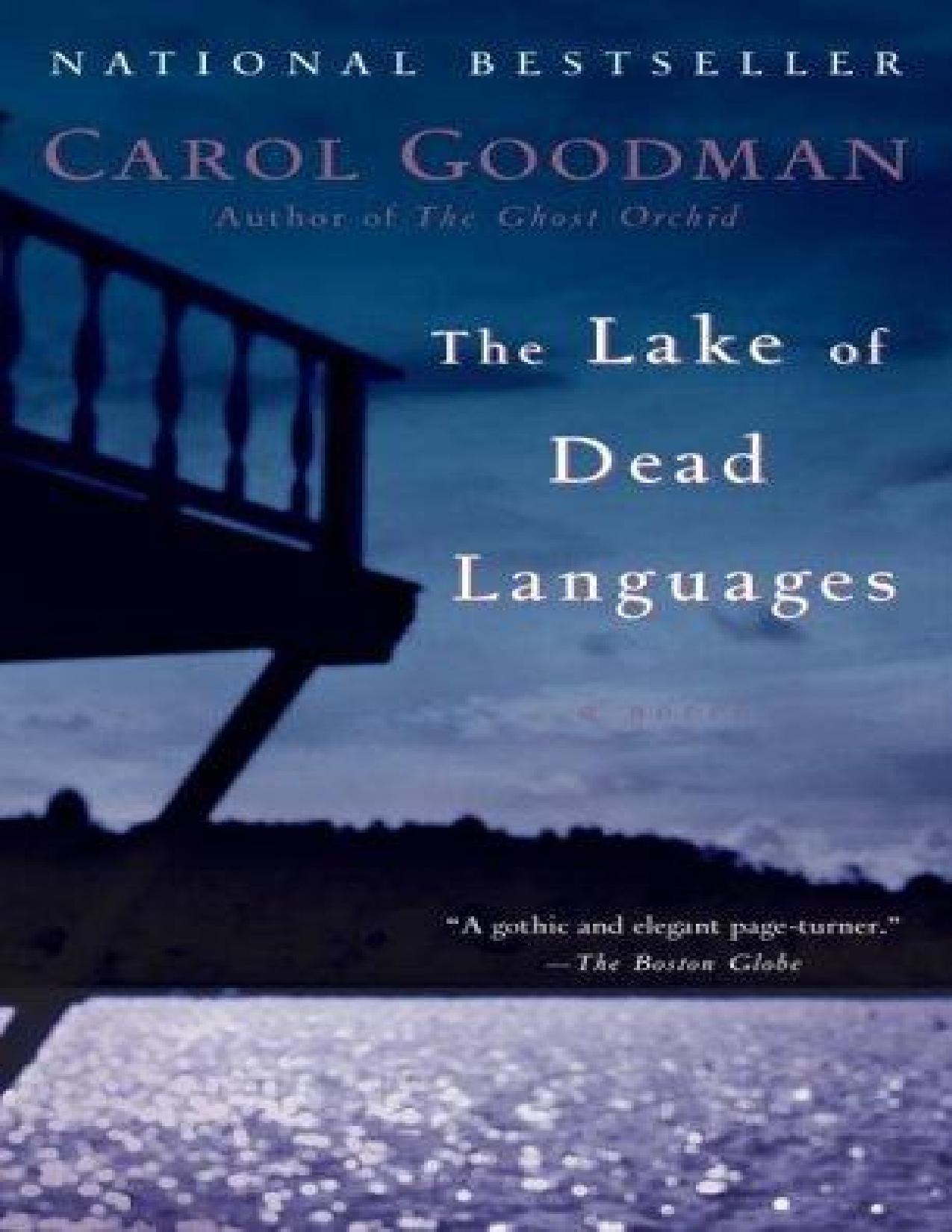 The Lake of Dead Languages : A Novel by Carol Goodman