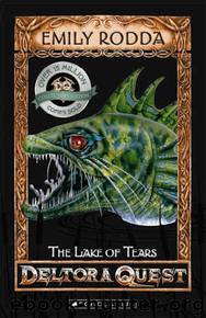 The Lake of Tears by Emily Rodda