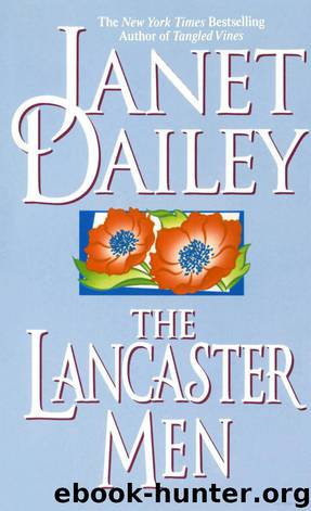 The Lancaster Men by Janet Dailey