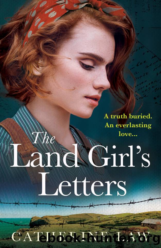 The Land Girl's Letters by Catherine Law