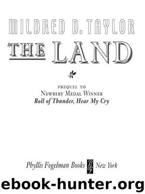 The Land by Mildred D. Taylor