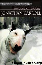 The Land of Laughs by Jonathan Carroll