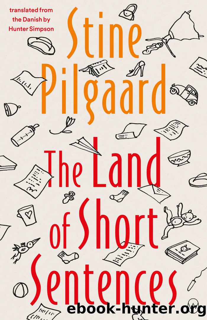 The Land of Short Sentences by Stine Pilgaard