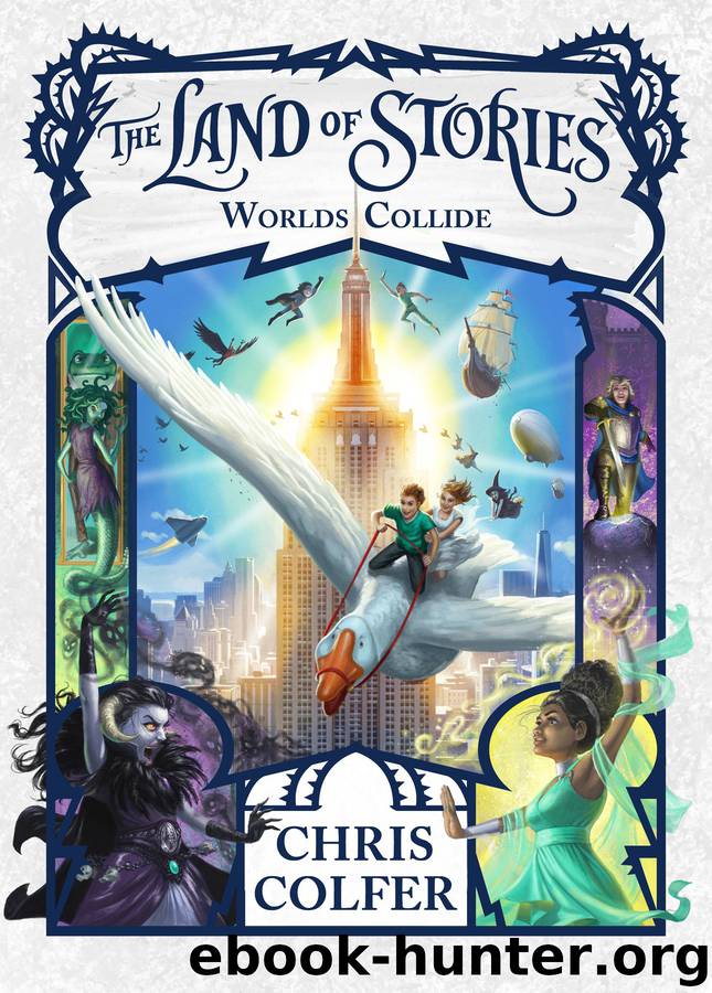 The Land of Stories--Worlds Collide by Chris Colfer
