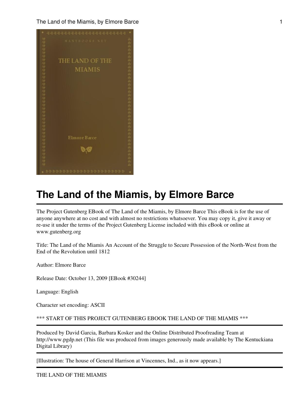 The Land of the Miamis An Account of the Struggle to Secure Possession of the North-West from the End of the Revolution until 1812 by Elmore Barce
