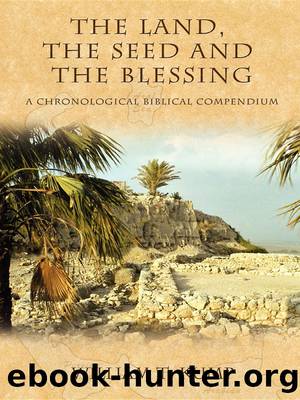 The Land, the Seed and the Blessing by Kump William T.;