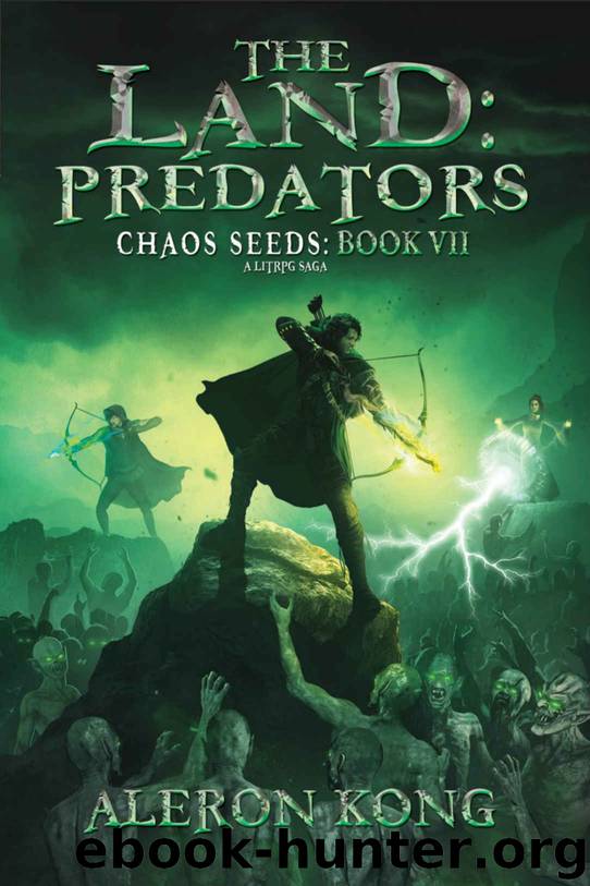 The Land: Predators: A LitRPG Saga (Chaos Seeds Book 7) by Aleron Kong