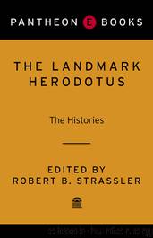 The Landmark Herodotus by Robert B. Strassler
