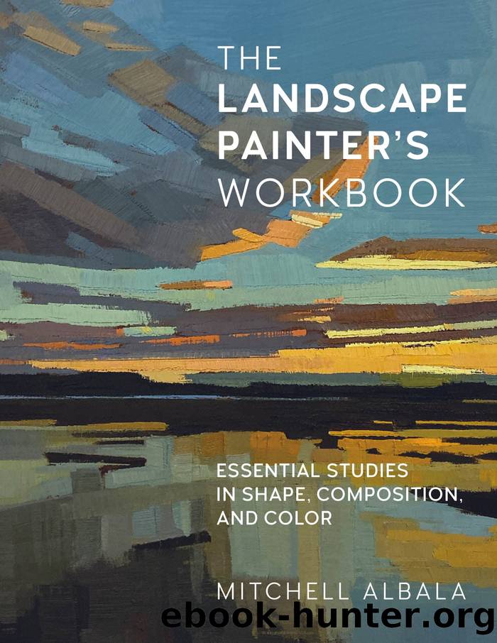 The Landscape Painter's Workbook by Mitchell Albala