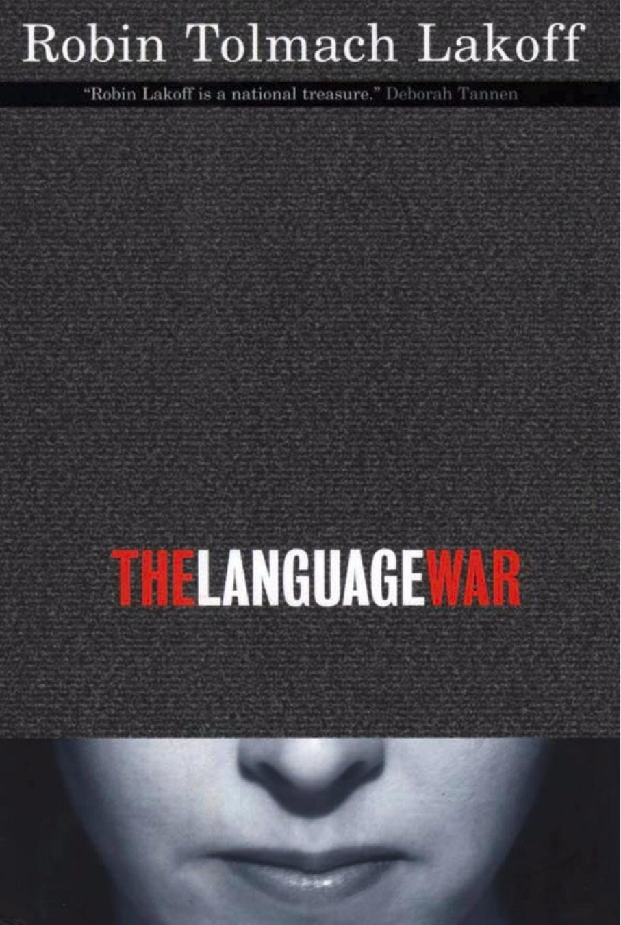 The Language War by Robin Tolmach Lakoff