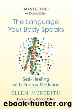 The Language Your Body Speaks by Ellen Meredith