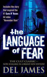 The Language of Fear by Del James