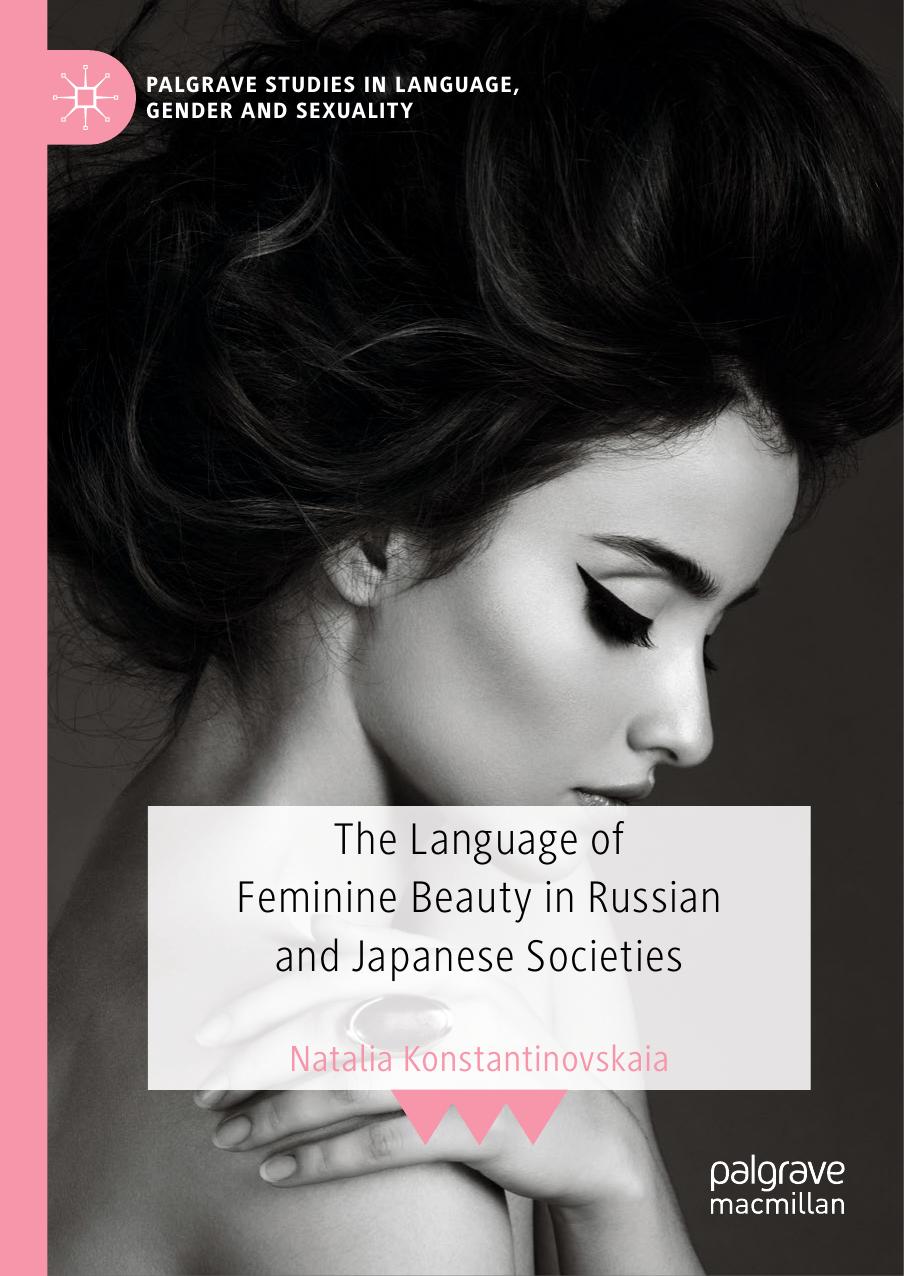 The Language of Feminine Beauty in Russian and Japanese Societies by Natalia Konstantinovskaia