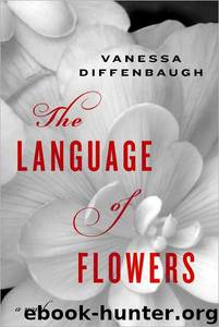 The Language of Flowers by Vanessa Diffenbaugh