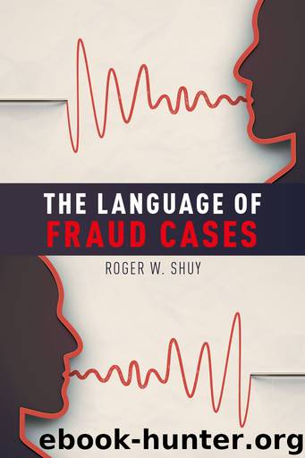 The Language of Fraud Cases by Roger W. Shuy